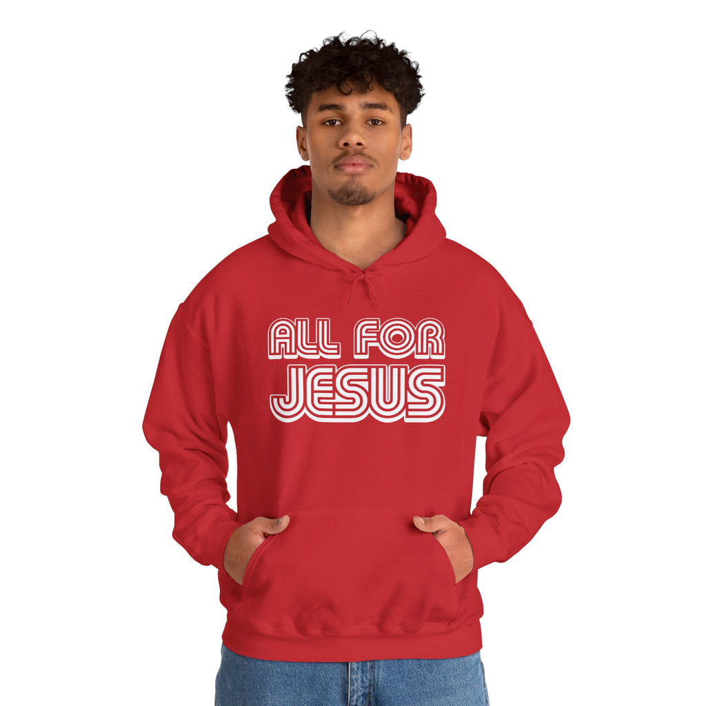 All For Jesus | Hoodie - Limited Edition